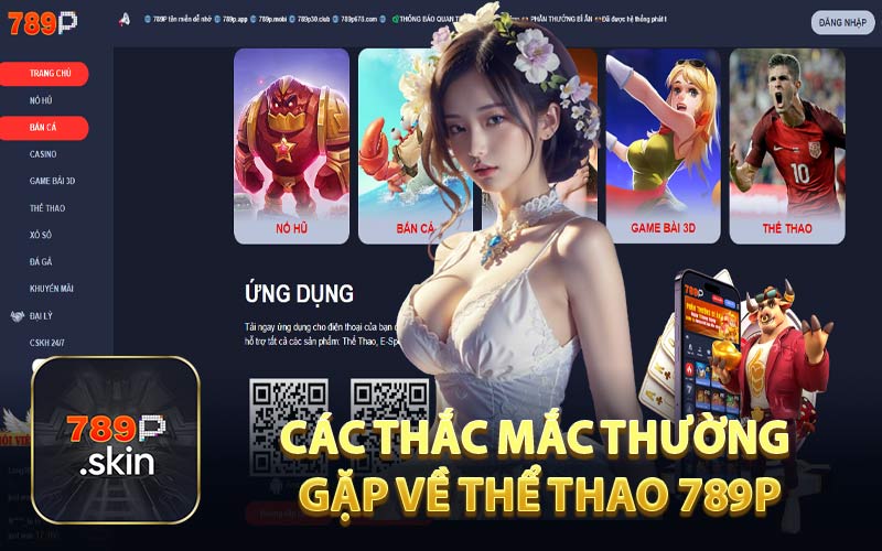 Thể Thao 789P - Sôi Động Cùng Những Trần Cầu Đỉnh Cao