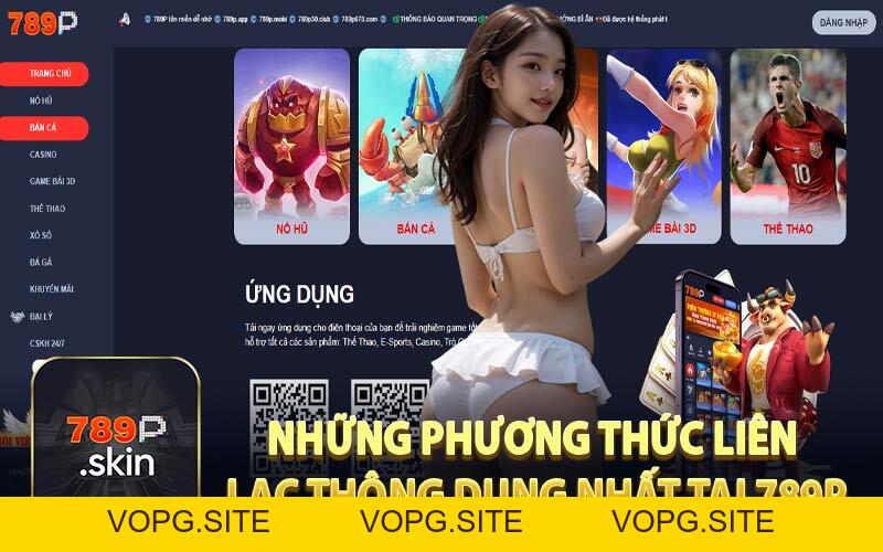 Liên Hệ 789P - Top Hình Thức Hỗ Trợ Đa Dạng 2026