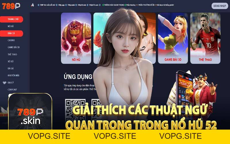 Nổ Hũ 52 - Game Slot Được Lựa Chọn Nhiều Tại 789P