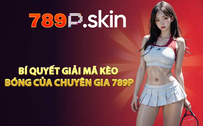 Giải Mã Kèo Bóng - Kỹ Năng Cá Cươc Được Bật Mí